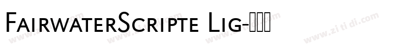 FairwaterScripte Lig字体转换
